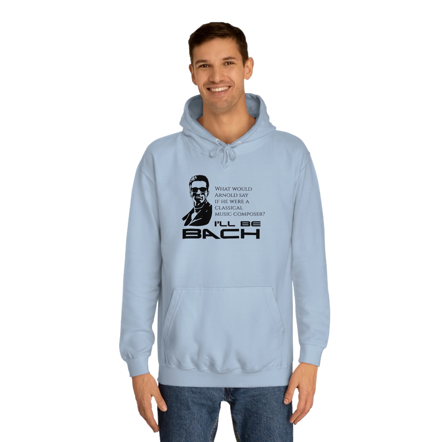 “I’ll Be Bach” Unisex College Hoodie