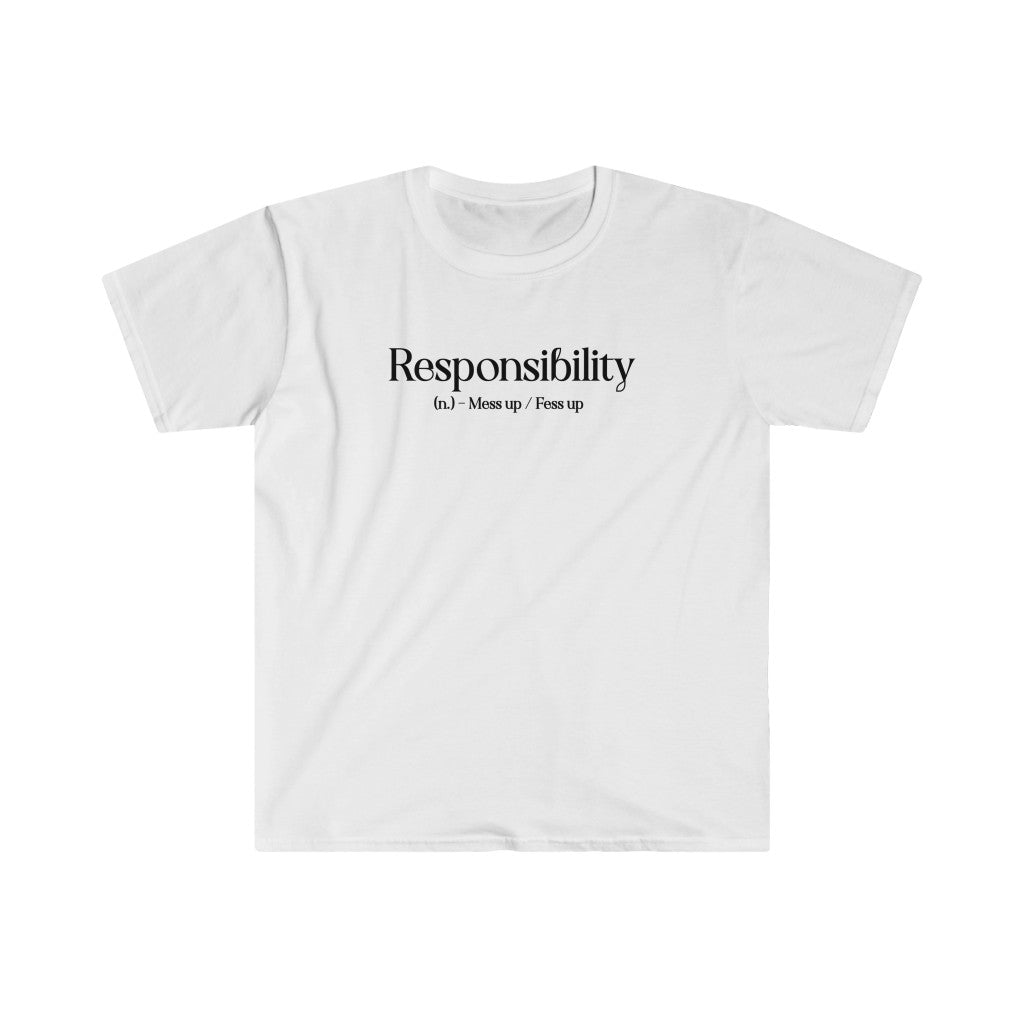 "Responsibility" White T-Shirt