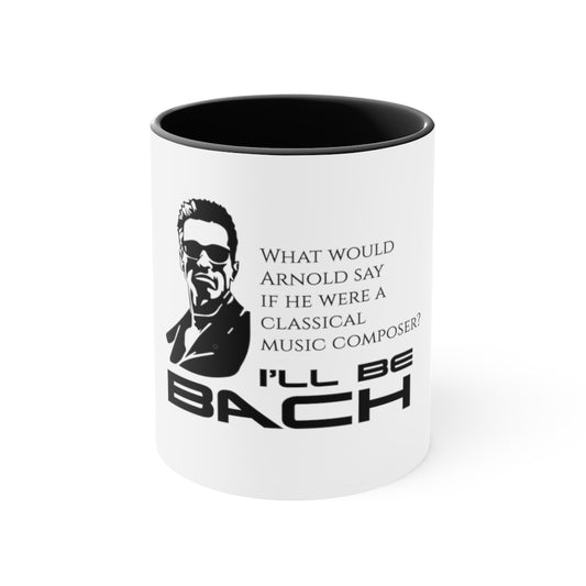 "I'll be Bach" Accent Mug