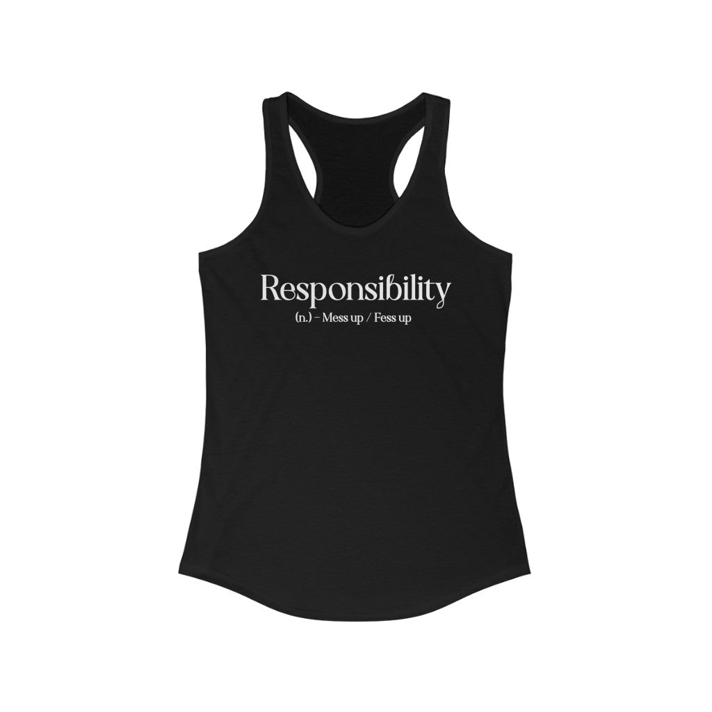 "Responsibility" Women's Ideal Racerback Tank